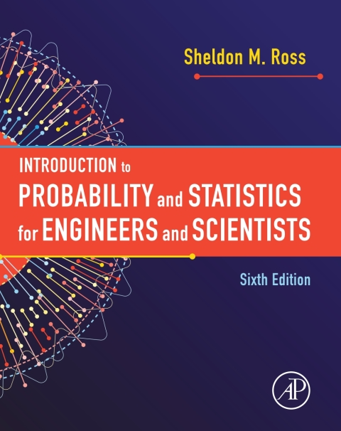Introduction to Probability and Statistics for Engineers and Scientists
